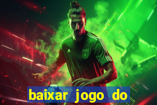 baixar jogo do tigre plataforma nova